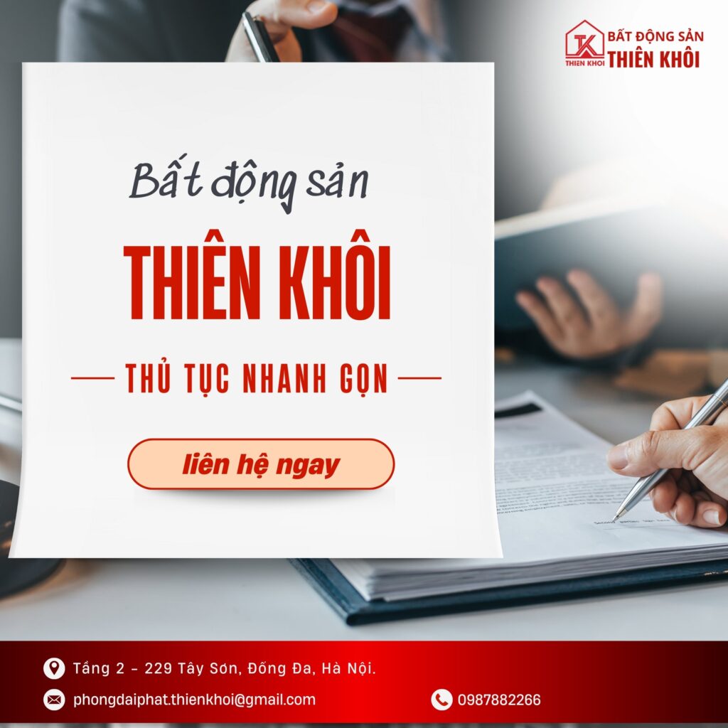 Bất Động Sản Thiên Khôi Thủ Tục Nhanh Gọn, Mua Bán Dễ Dàng